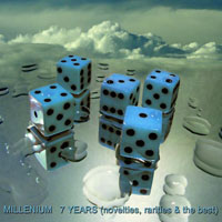 Millenium (POL) - 7 Years (CD 1: Novelties, Rarities)