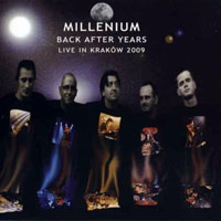 Millenium (POL) - Back After Years - Live In Krakow, 2009 (CD 1)