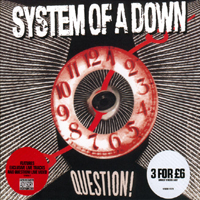 System Of A Down - Question! (UK Single)