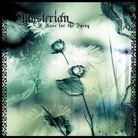 Mysterian - A Rose For The Dying