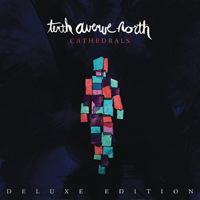 Tenth Avenue North - Cathedrals (Deluxe Edition)