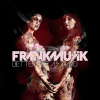 Frank Musik - Better Off As Two (Single)
