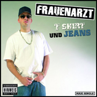 Frauenarzt - T-Shirt und Jeans (Maxi-Single)