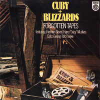 Cuby + Blizzards - Forgotten Tapes