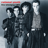 Rational Youth - Live Winnipeg 1983