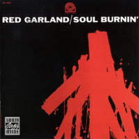 Red Garland - Soul Burnin'