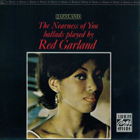 Red Garland - The Nearness Of You