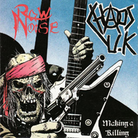Raw Noise - Making A Killing (Split)