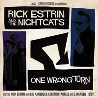 Rick Estrin & The Nightcats - Rick Estrin And The Nightcats - One Wrong Turn
