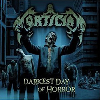 Mortician (USA) - Darkest Day Of Horror