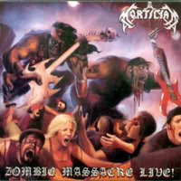 Mortician (USA) - Zombie Massacre Live