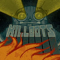 Killbots - The Killbots