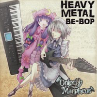 Unlucky Morpheus - Heavy Metal Be-Bop