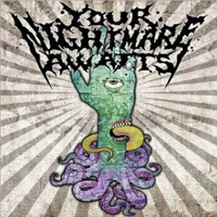 Your Nightmare Awaits - Nihilistic Disfigurement