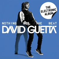 David Guetta - Nothing But The Beat - The Electronic Album