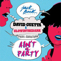 David Guetta - Ain't A Party (Split)