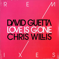 David Guetta - Love Is Gone (Remixes)