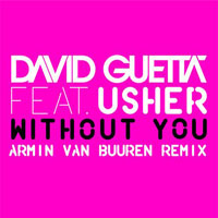 David Guetta - Without You (Armin van Buuren Remix)