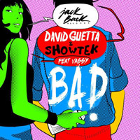 David Guetta - Bad (Radio Edit)