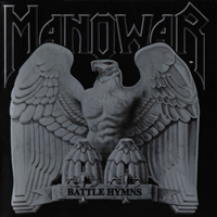 Manowar - Battle Hymns (1982 Remastered) (Silver Edition)