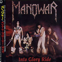 Manowar - Into Glory Ride (Original Japan Release)