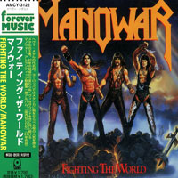 Manowar - Fighting The World (Original Japan Release)