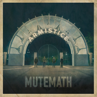 MuteMath - Armistice