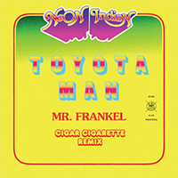 Neon Indian - Toyota Man (Mr. Frankel, Cigar Cigarette Remix)