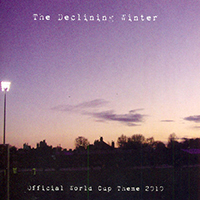 The Declining Winter - Official World Cup Theme 2010 (Single)
