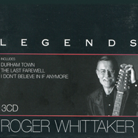 Roger Whittaker - Legends (3 CD Boxset: CD 1)