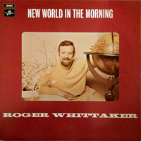 Roger Whittaker - New World In The Morning (LP)