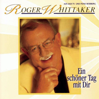 Roger Whittaker - Ein schoner Tag mit Dir