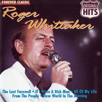 Roger Whittaker - Forever Classic - Original Hits