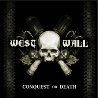 West Wall - Conquest or Death