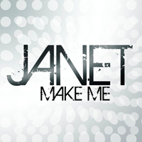 Janet Jackson - Make Me (Remixes)