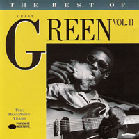 Grant Green - The Best Of Grant Green, Vol. 2
