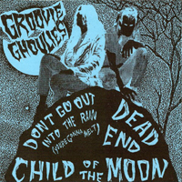 Groovie Ghoulies - Don't Go Out Into The Rain