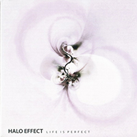 Halo Effect (ITA) - Life Is Perfect