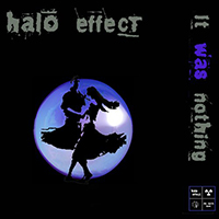 Halo Effect (ITA) - It Was Nothing (Remix)
