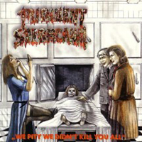 Purulent Spermcanal - We Pity We Didn't Kill You All