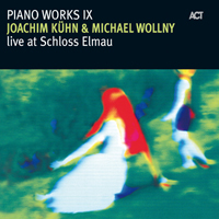 Joachim Kuhn Group - Joachim Kuhn & Michael Wollny - Live At Schloss Elmau