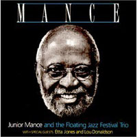 Junior Mance - Junior Mance & the Floating Jazz Festival Trio - Mance