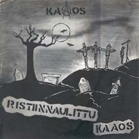 Kaaos - Ristiinnaulittu Kaaos