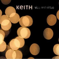 Keith - Vice And Virtue