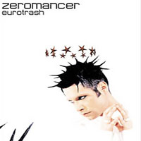 Zeromancer - Live in Chicago (Eurotrash)