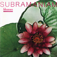 L. Subramaniam - Blossom