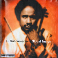 L. Subramaniam - Global Fusion