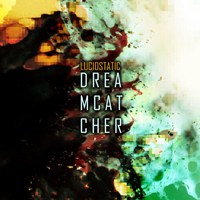 Lucidstatic - Dreamcatcher