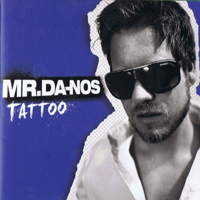 Mr. Da-Nos - Tattoo