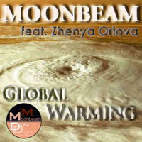 Moonbeam - Moonbeam feat. Zhenya Orlova - Global Warming (Remixes) [EP]